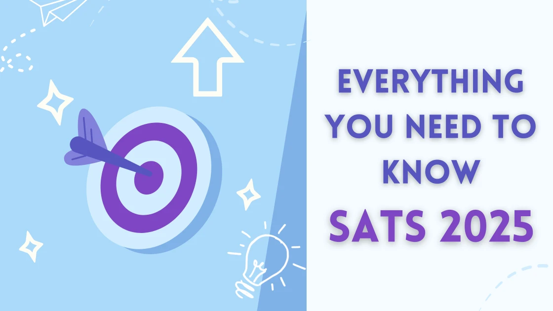 Everything You Need to Know About KS2 SATs 2025 💡